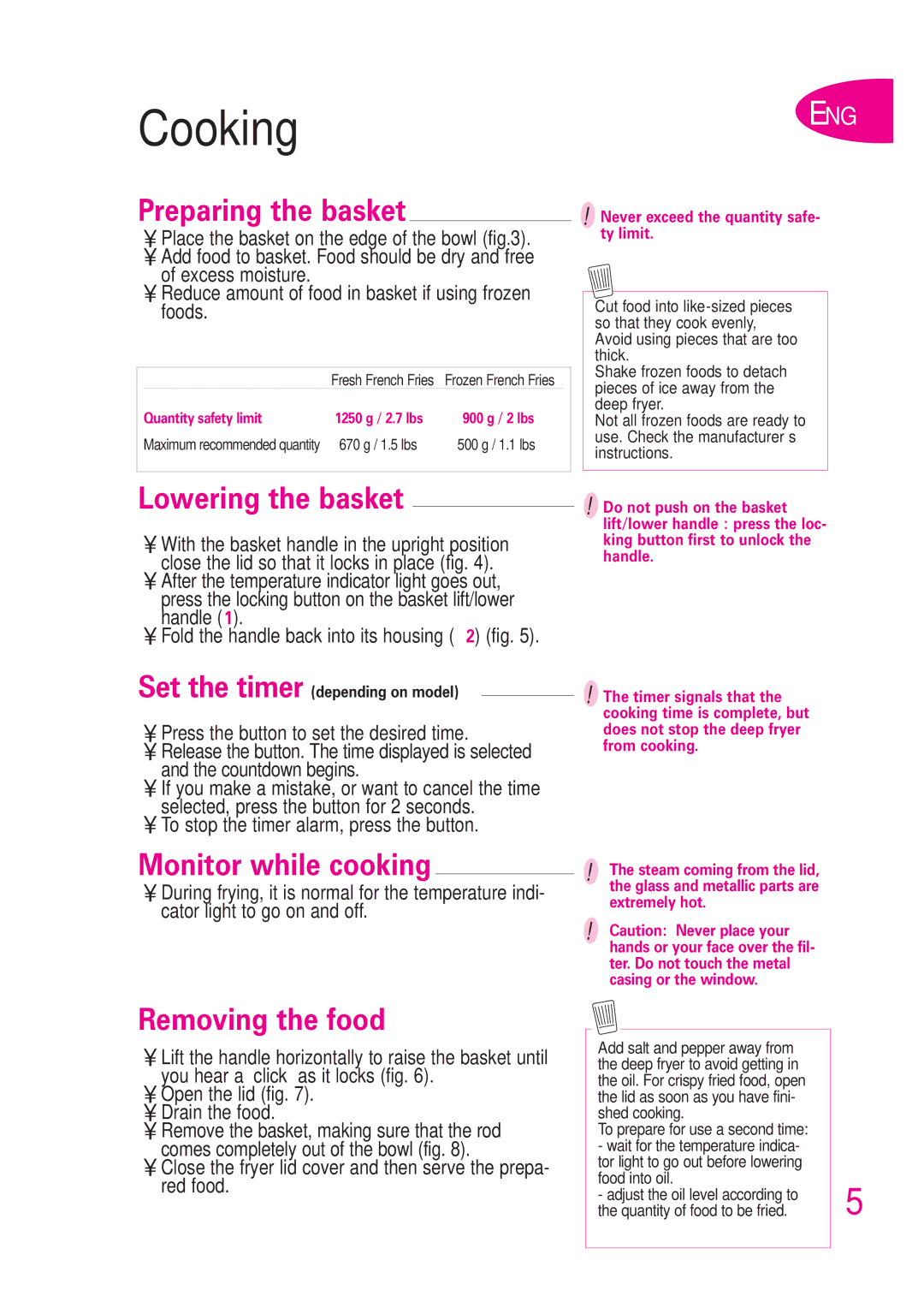 T-Fal B 302412226 manual Cooking, Preparing the basket, Lowering the basket, Monitor while cooking, Removing the food 