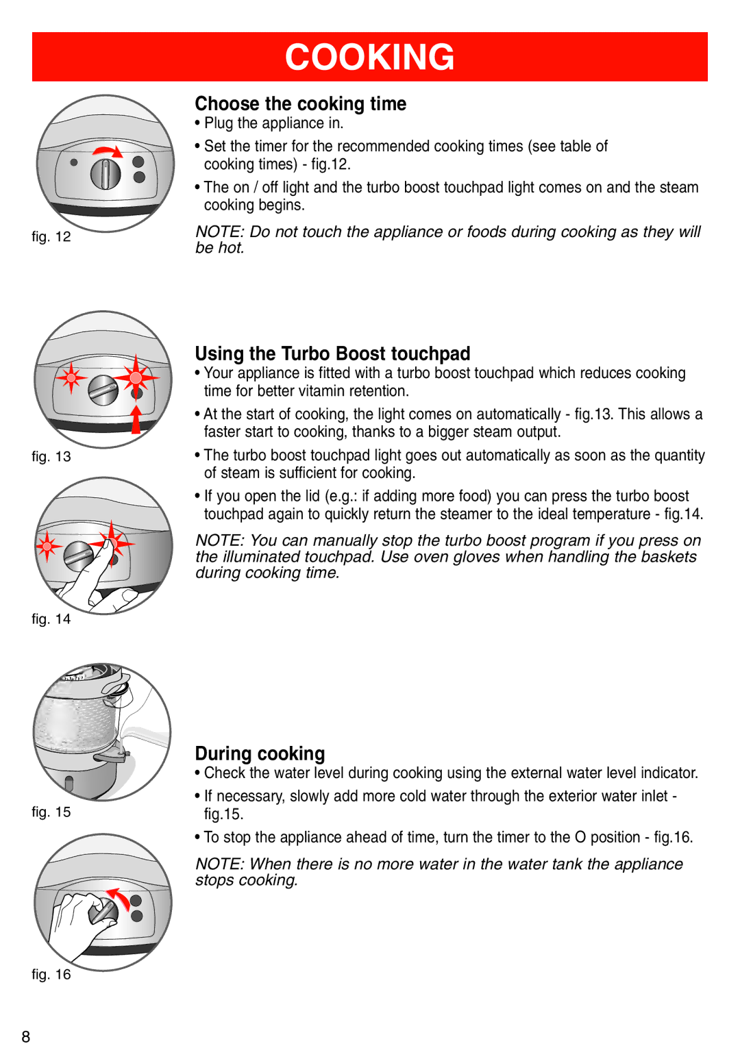 T-Fal Steamer manual Cooking, Choose the cooking time, Using the Turbo Boost touchpad, During cooking 