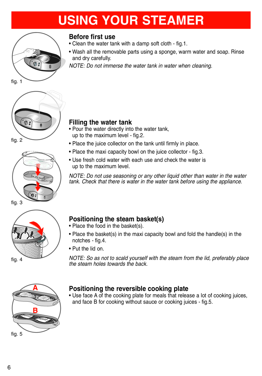 T-Fal manual Using Your Steamer, Before first use, Filling the water tank, Positioning the steam baskets 