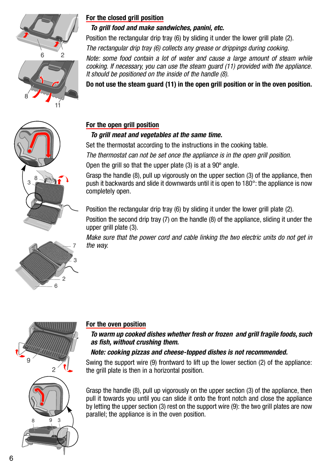 T-Fal Use Grill & Panini Maker manual For the closed grill position, For the open grill position, For the oven position 