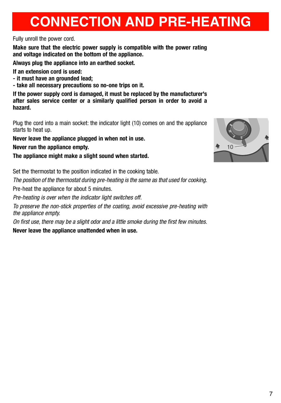 T-Fal Use Grill & Panini Maker manual Connection and PRE-HEATING, Never leave the appliance unattended when in use 