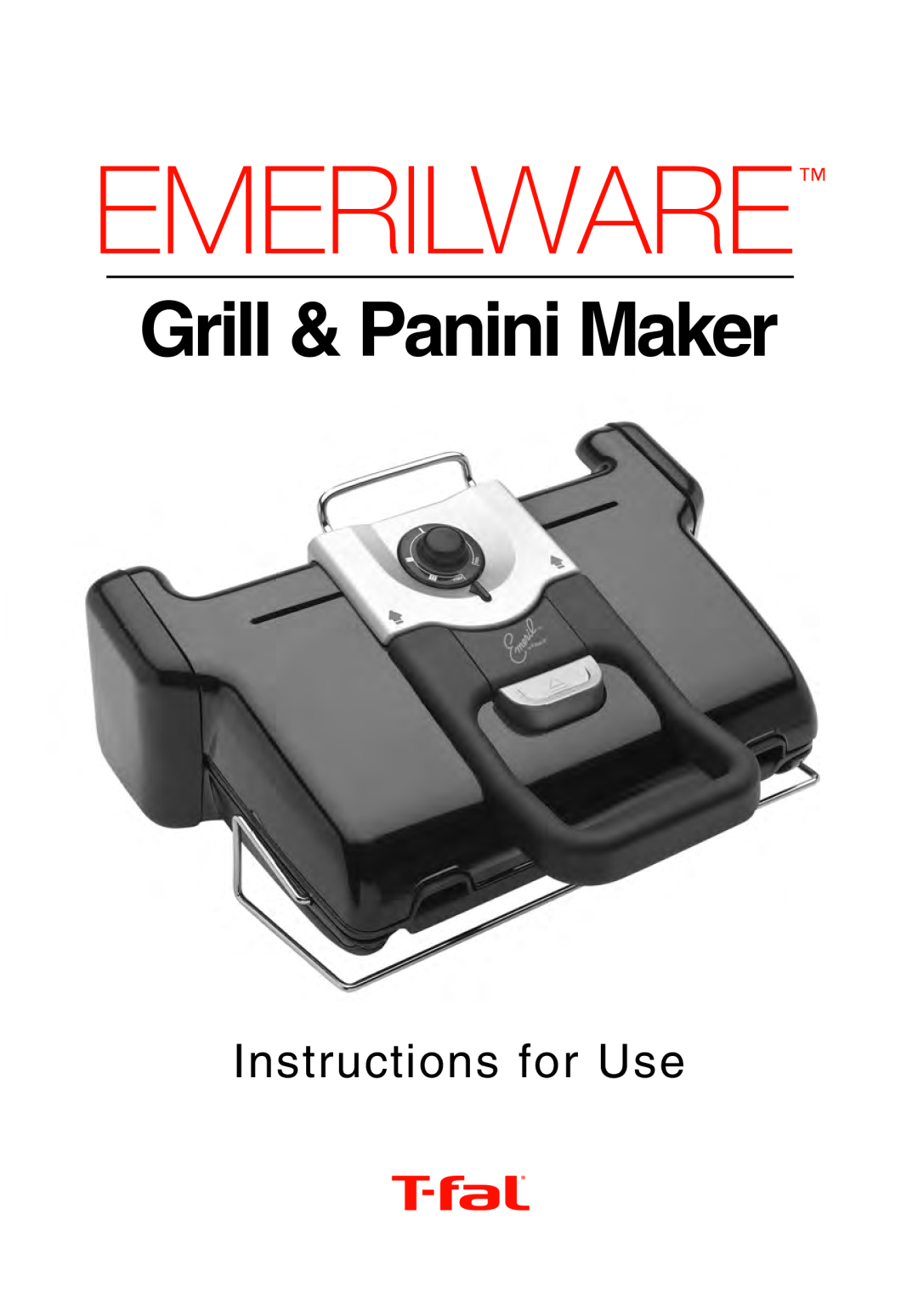 T-Fal Use Grill & Panini Maker manual Instructions for Use 
