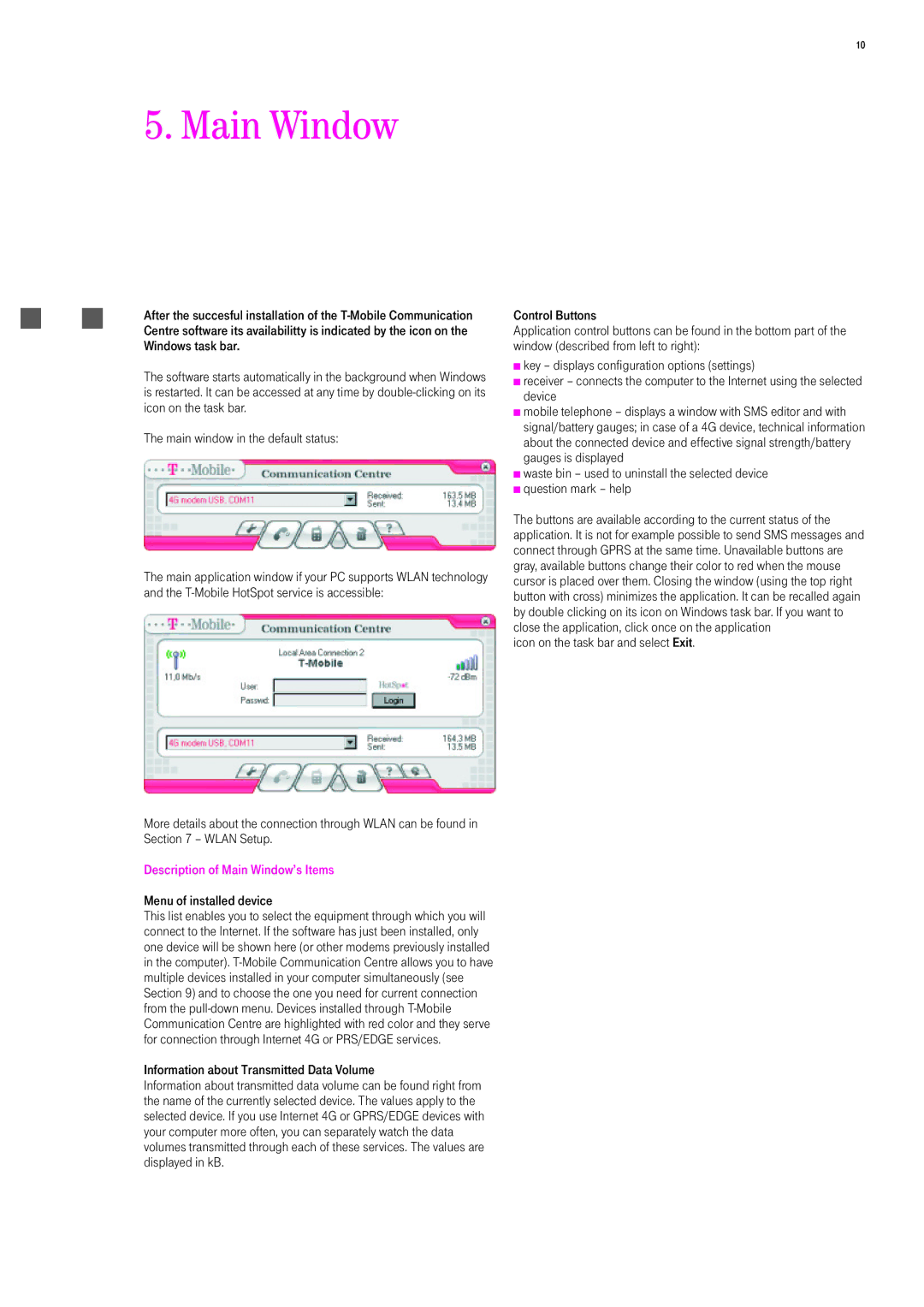 T-Mobile 535 manual Main Window, Menu of installed device, Control Buttons, Icon on the task bar and select Exit 