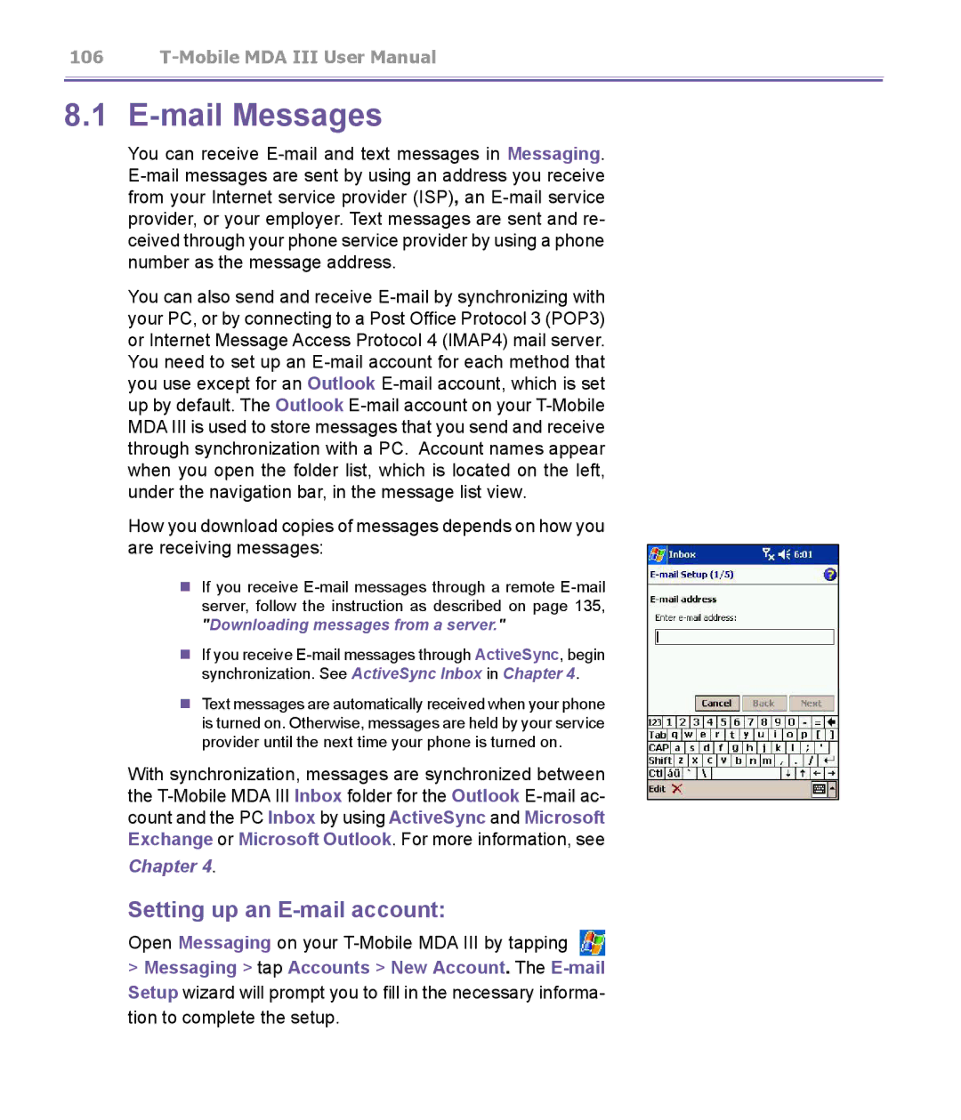 T-Mobile manual Setting up an E-mail account, Open Messaging on your T-Mobile MDA III by tapping 