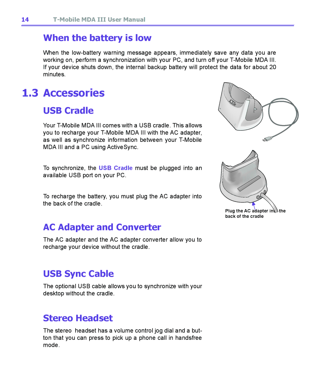 T-Mobile MDA III manual Accessories, When the battery is low 