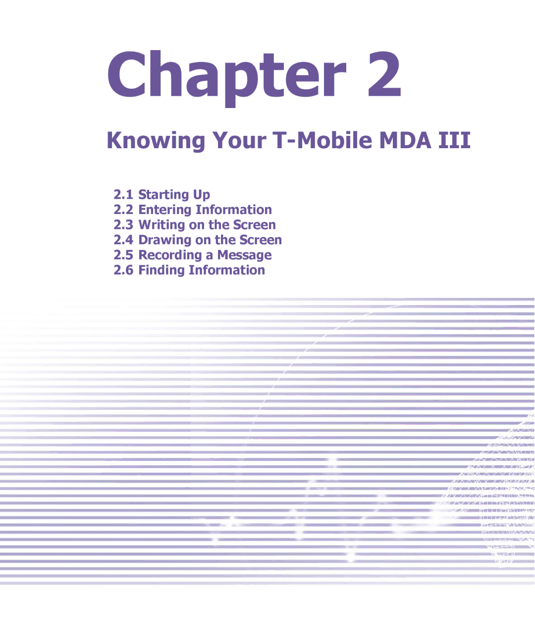 T-Mobile MDA III manual Knowing Your T-Mobile MDA 