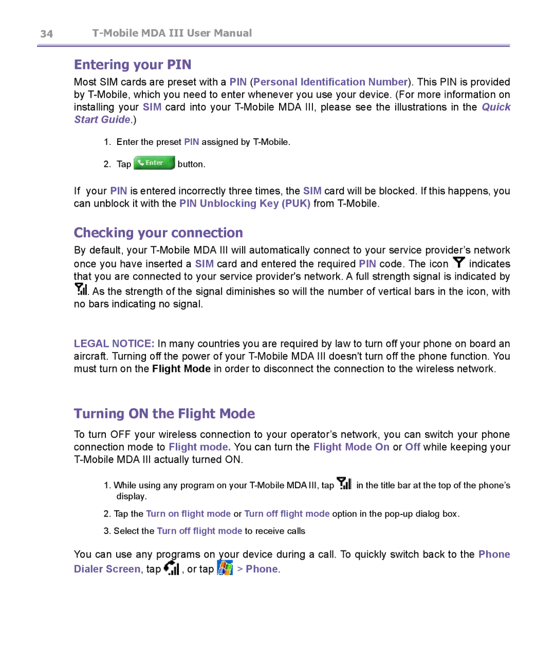 T-Mobile MDA III manual Entering your PIN, Checking your connection, Turning on the Flight Mode 