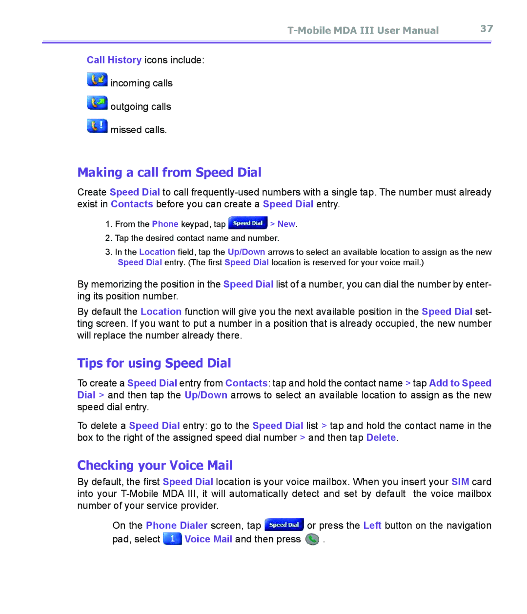 T-Mobile MDA III manual Making a call from Speed Dial, Tips for using Speed Dial, Checking your Voice Mail 