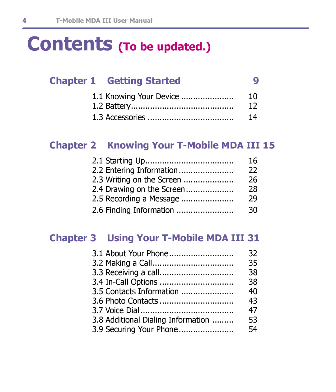 T-Mobile MDA III manual Contents To be updated 