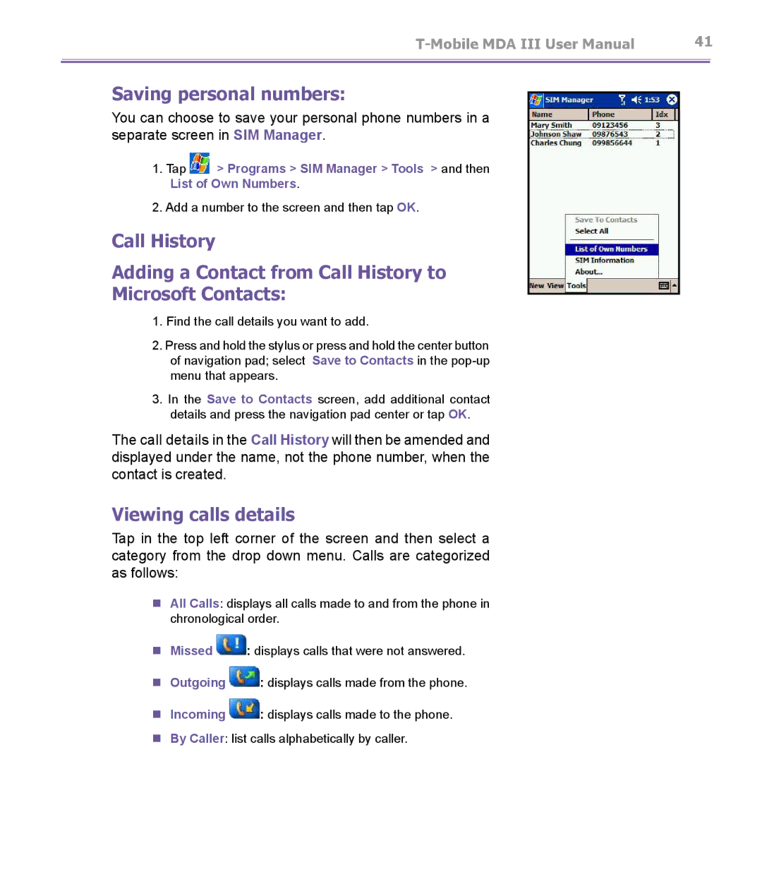 T-Mobile MDA III manual Saving personal numbers, Viewing calls details 