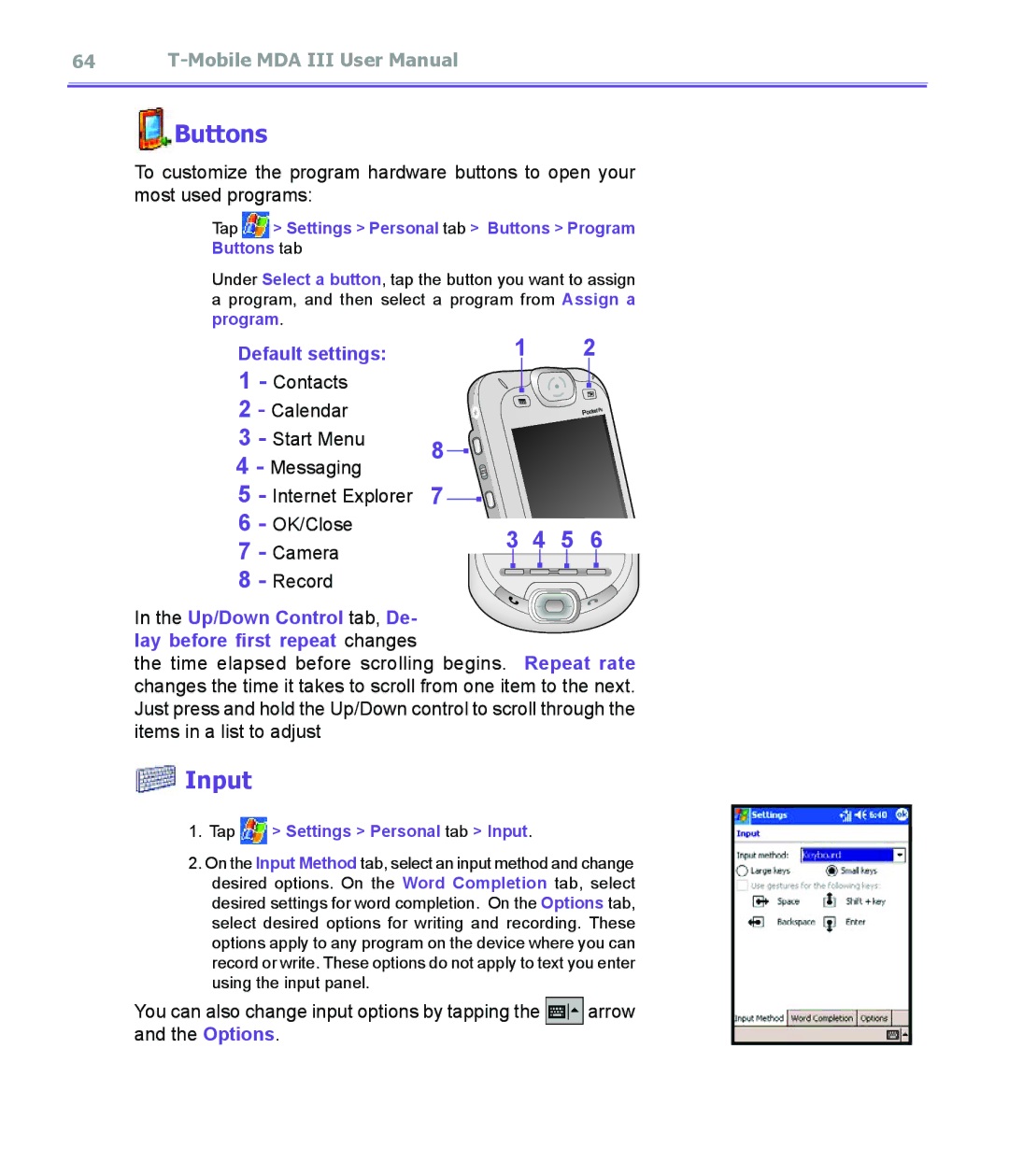 T-Mobile MDA III manual Buttons, Input, You can also change input options by tapping, Options 