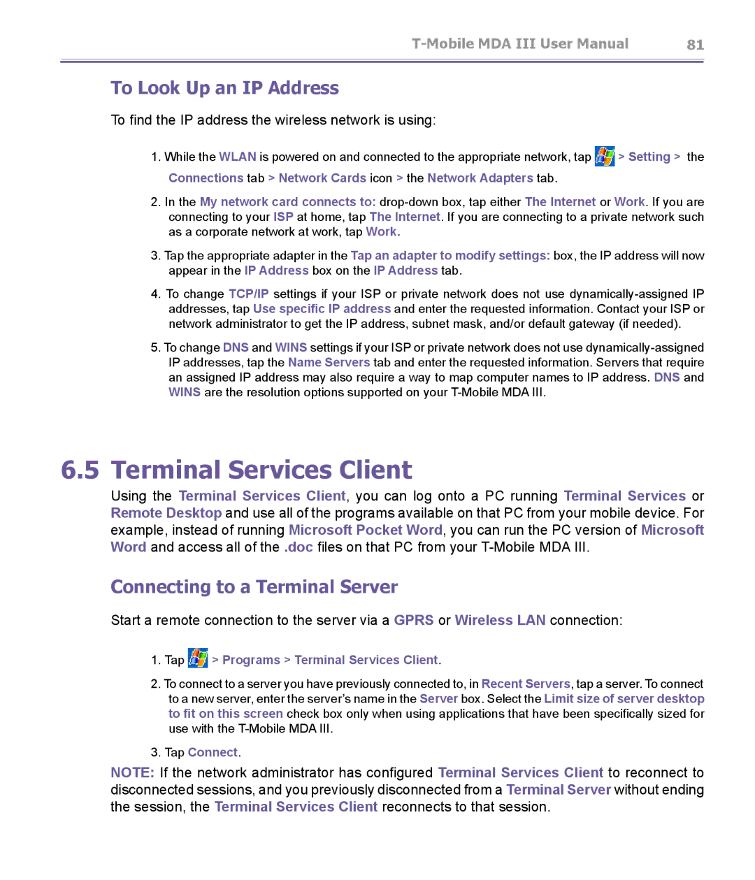 T-Mobile MDA III manual Terminal Services Client, To Look Up an IP Address, Connecting to a Terminal Server 