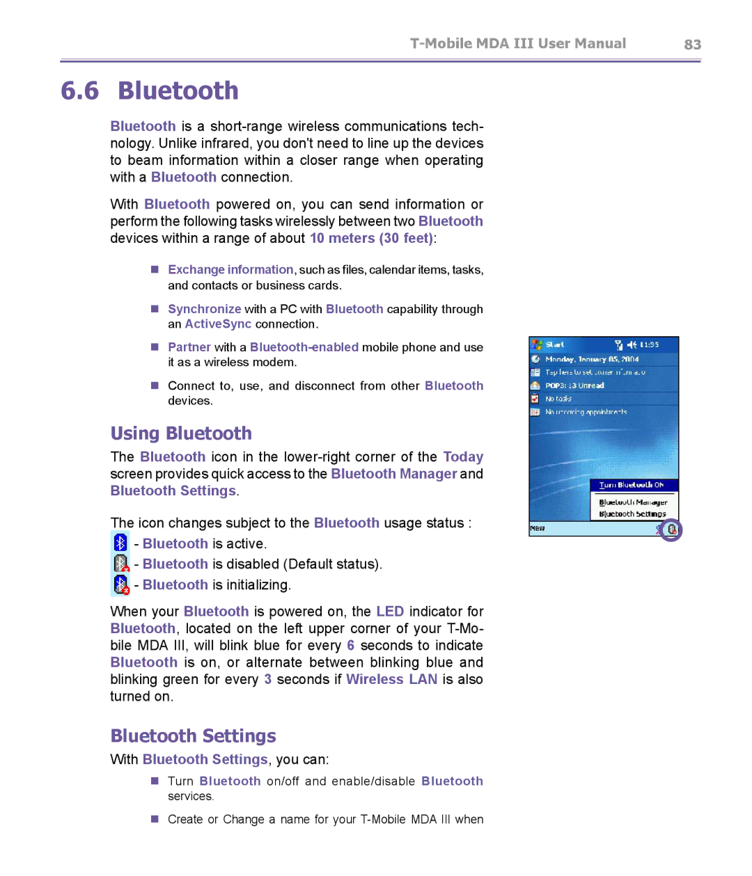 T-Mobile MDA III manual Using Bluetooth, Bluetooth is active, With Bluetooth Settings, you can 