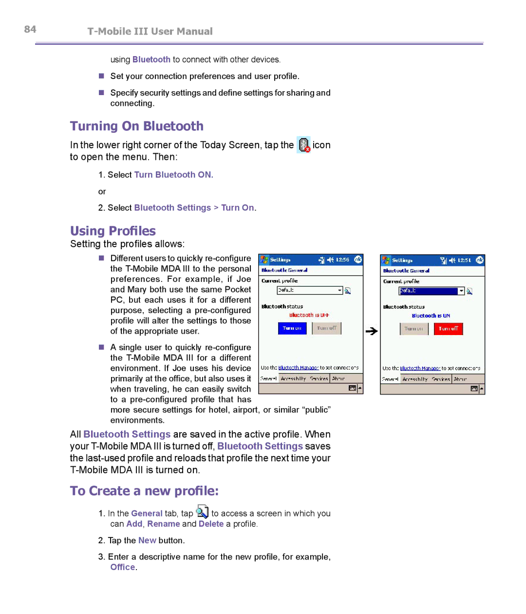 T-Mobile MDA III manual Turning On Bluetooth, To Create a new profile, Setting the profiles allows 