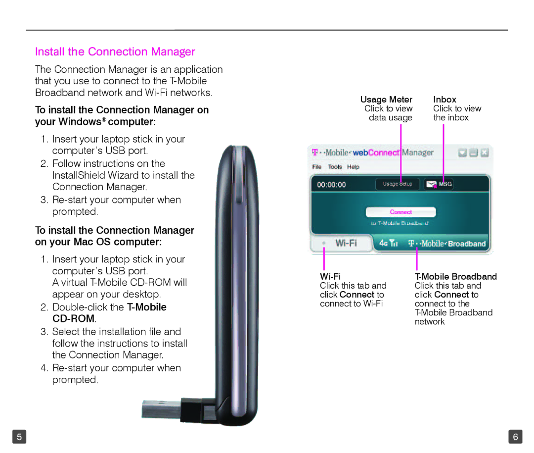 T-Mobile TM1753 manual Install the Connection Manager, Re-start your computer when prompted 