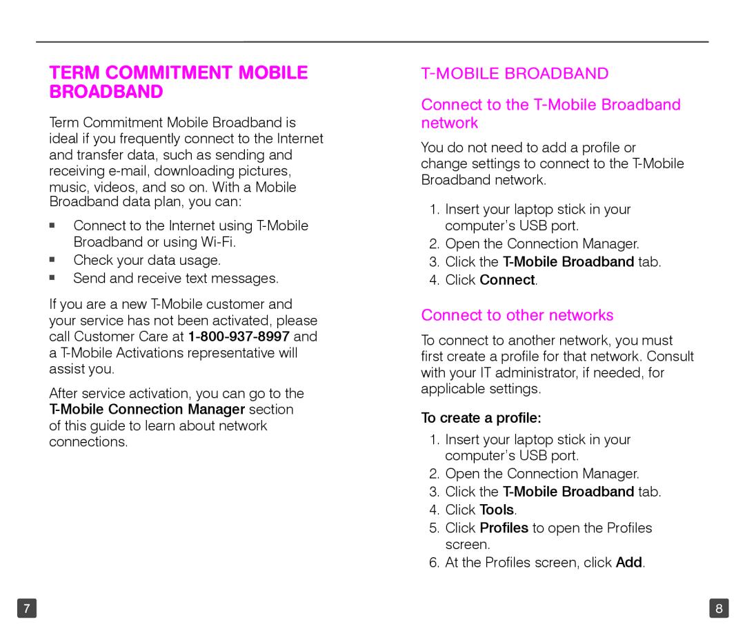 T-Mobile TM1753 Term Commitment Mobile Broadband, Connect to the T-Mobile Broadband network, Connect to other networks 