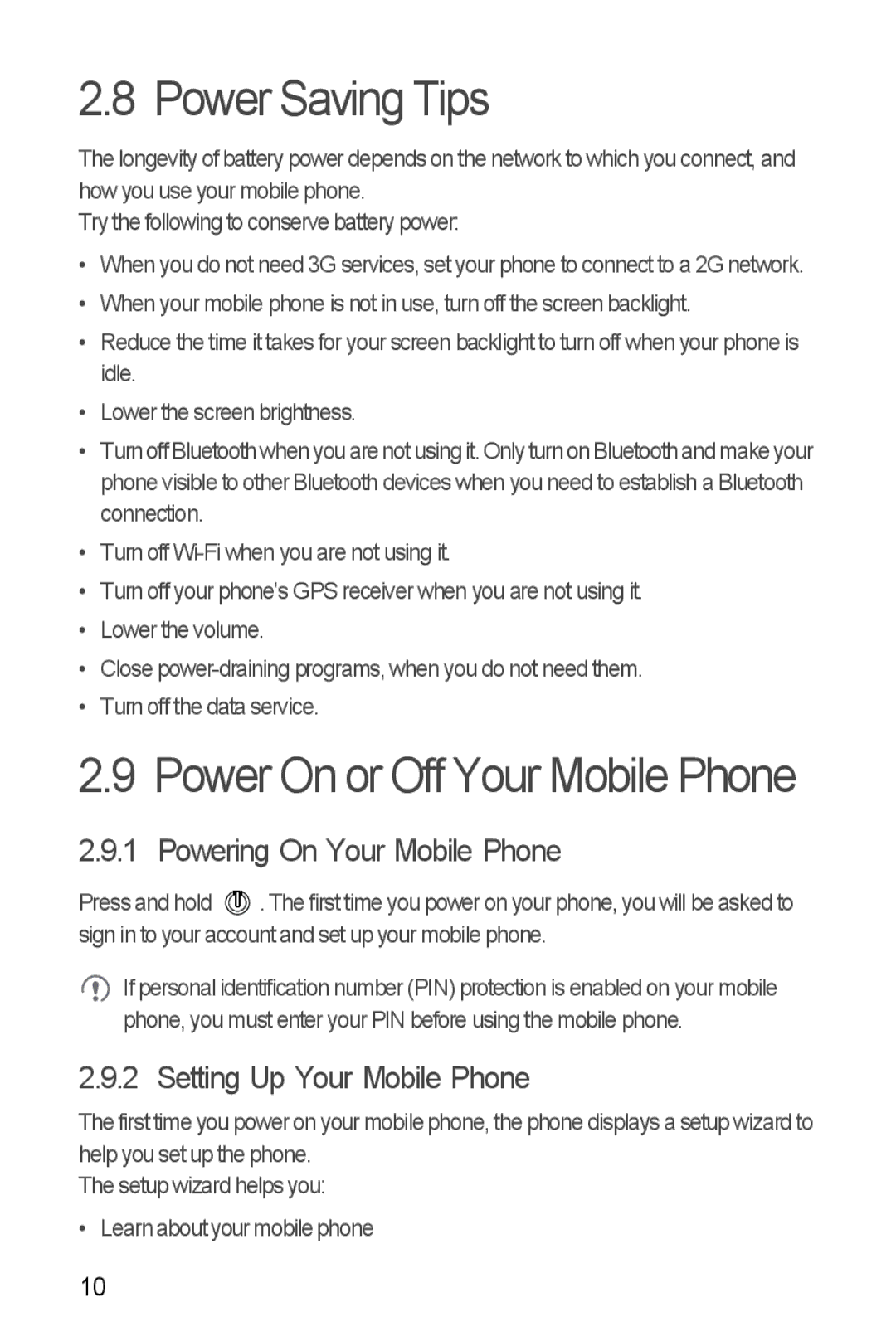 T-Mobile U8680 manual Power Saving Tips, Power On or Off Your Mobile Phone, Powering On Your Mobile Phone 