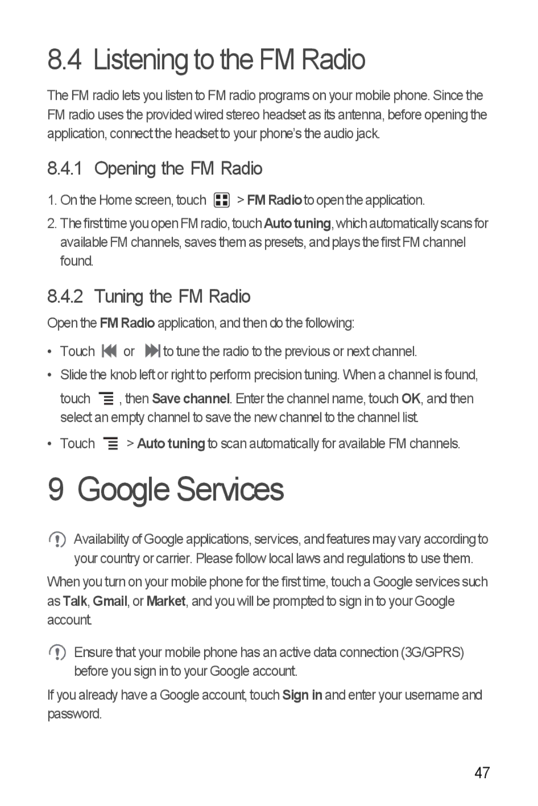 T-Mobile U8680 manual Google Services, Listening to the FM Radio, Opening the FM Radio, Tuning the FM Radio 