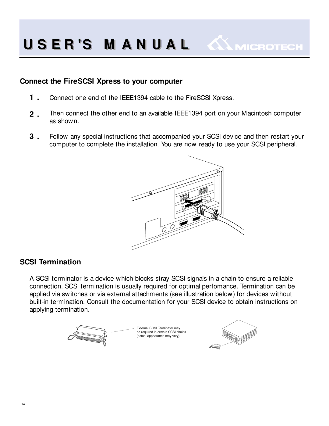 T. S. MicroTech IEEE1394 user manual Connect the FireSCSI Xpress to your computer 