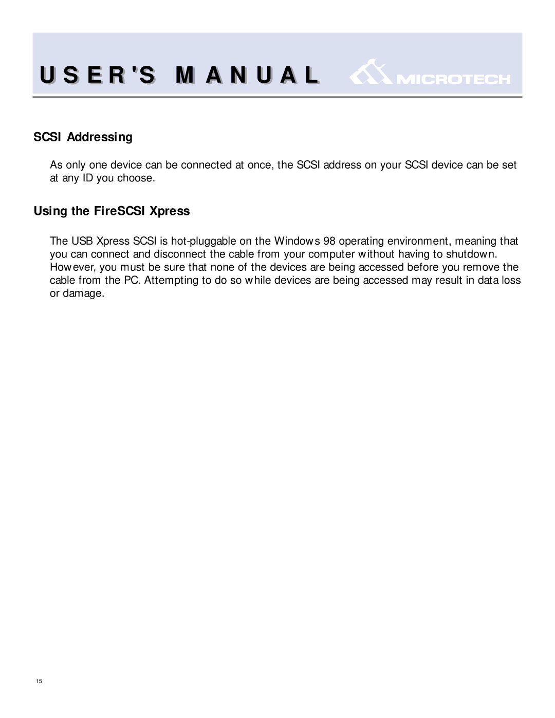 T. S. MicroTech IEEE1394 user manual Scsi Addressing 