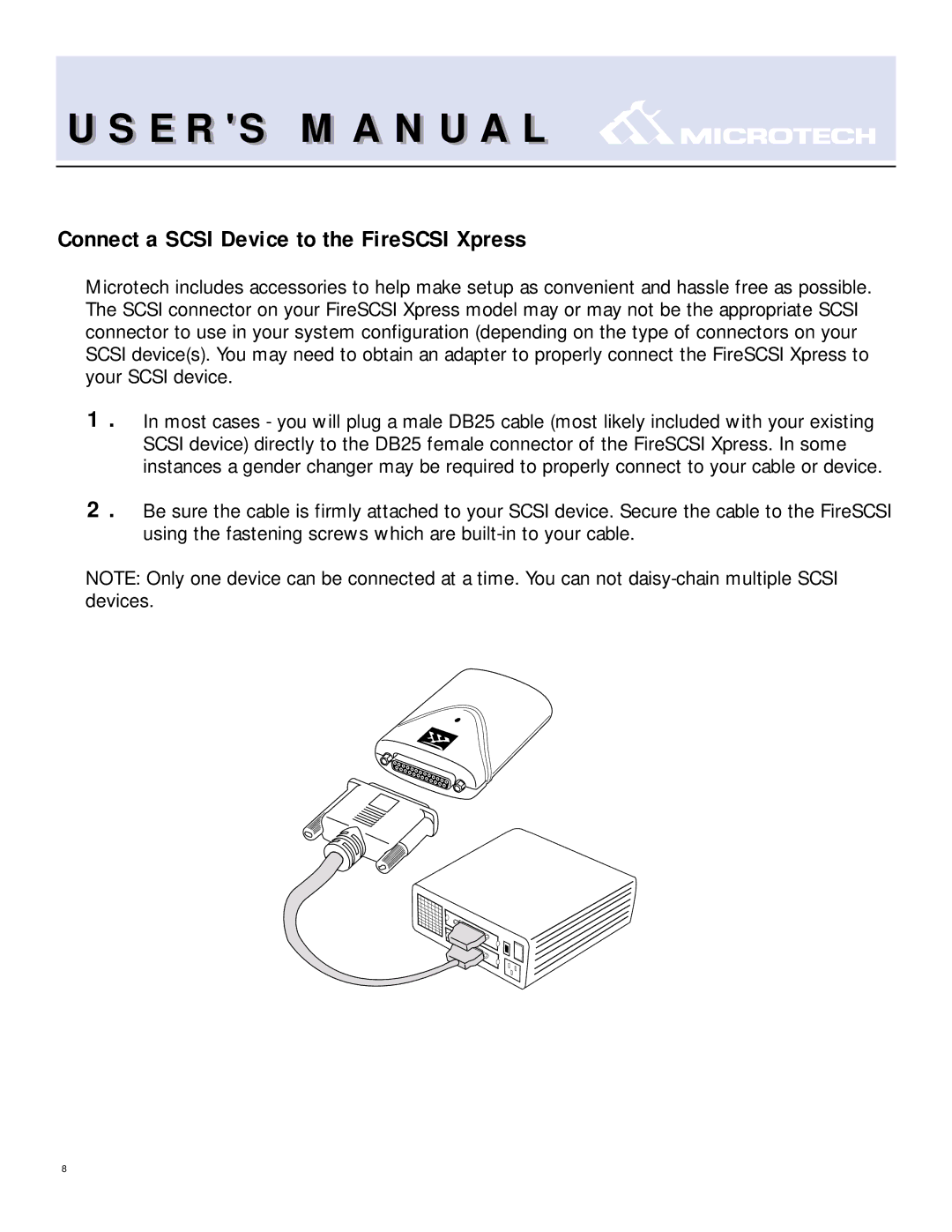 T. S. MicroTech IEEE1394 user manual Connect a Scsi Device to the FireSCSI Xpress 