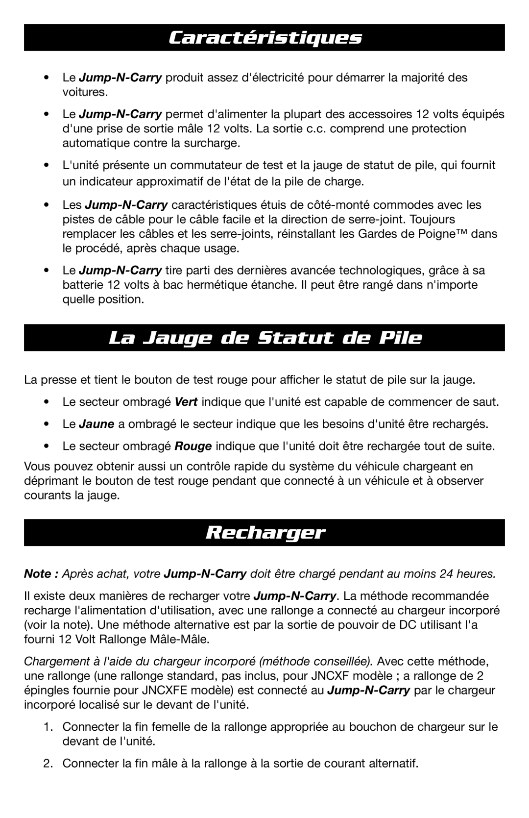 T-Tech JNCXFE instruction manual Caractéristiques, La Jauge de Statut de Pile, Recharger 