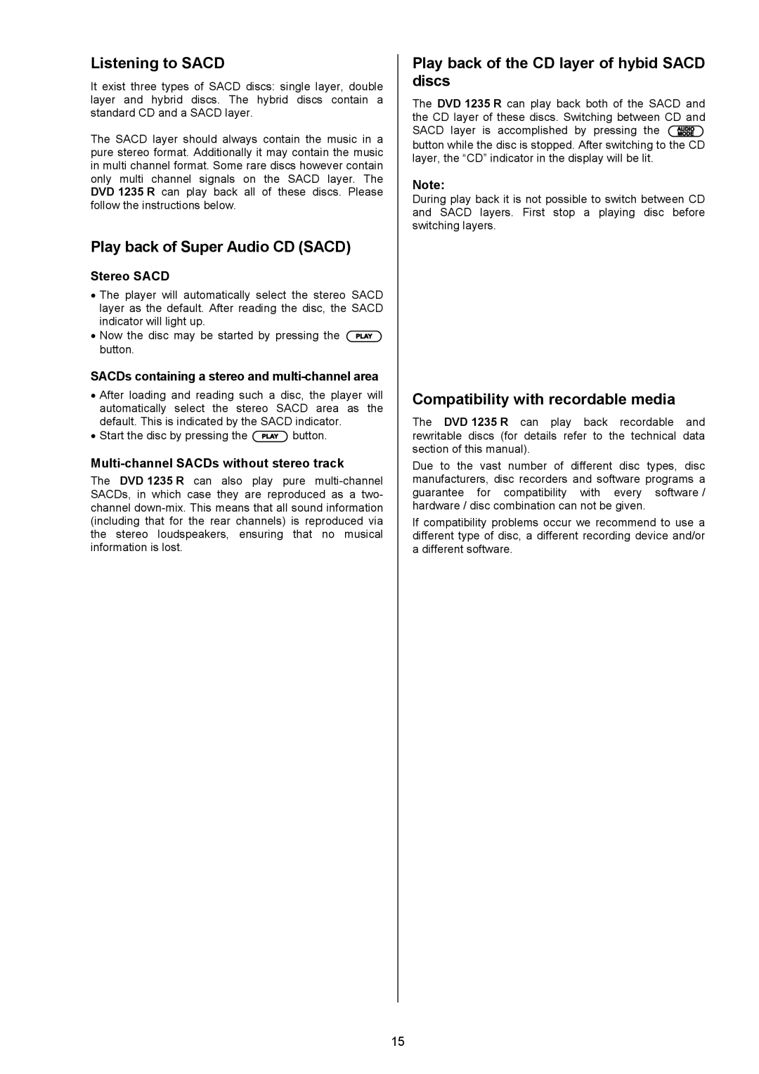 T+A Elektroakustik 1235 R Listening to Sacd, Play back of Super Audio CD Sacd, Compatibility with recordable media 