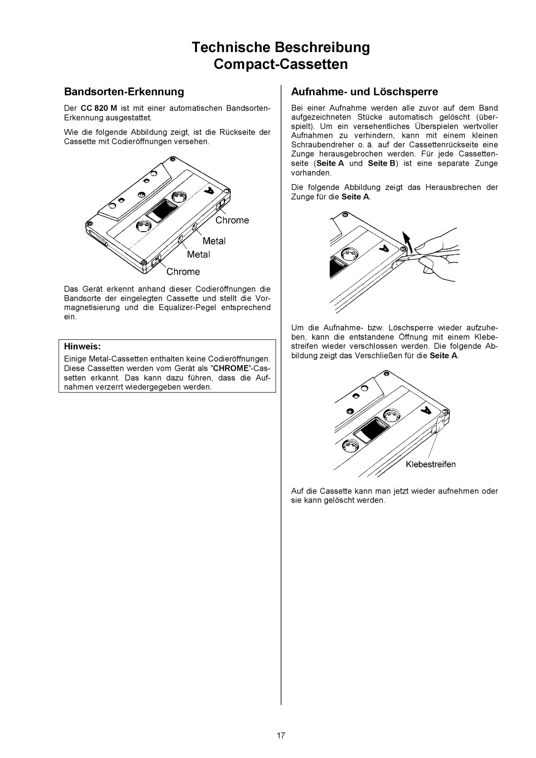 T+A Elektroakustik CC 820 M Technische Beschreibung Compact-Cassetten, Bandsorten-Erkennung, Aufnahme- und Löschsperre 