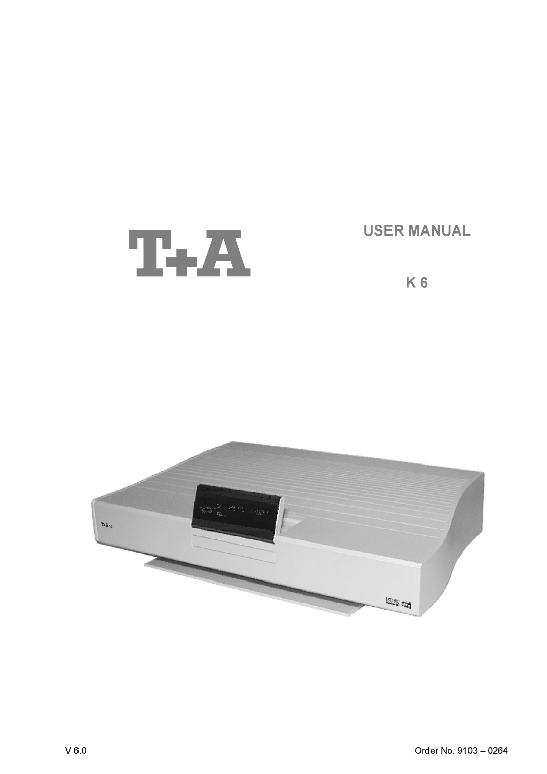 T+A Elektroakustik K 6 user manual V6.0 OrderNo.9103-0264 