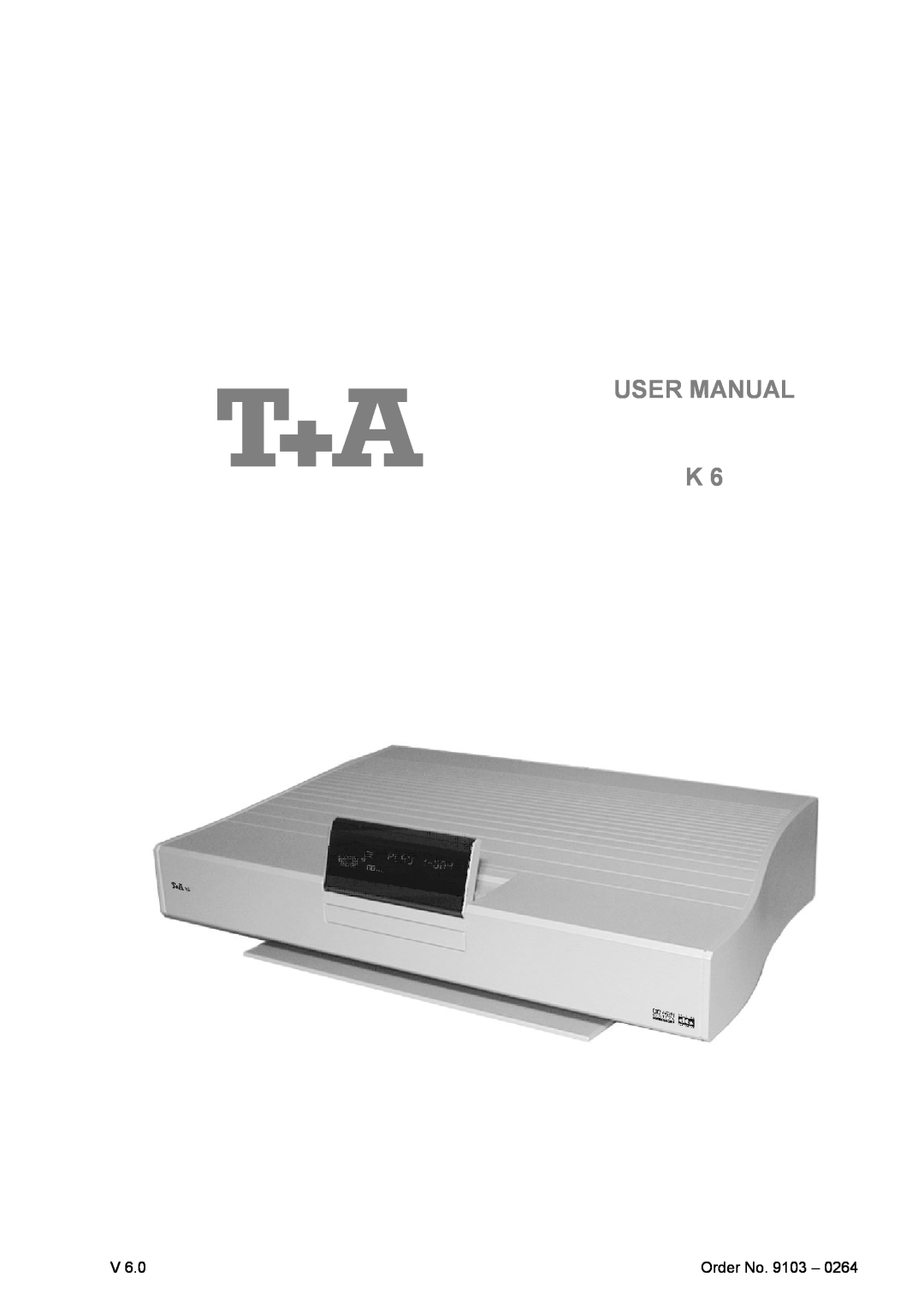T+A Elektroakustik K 6 user manual V6.0, OrderNo.9103-0264 