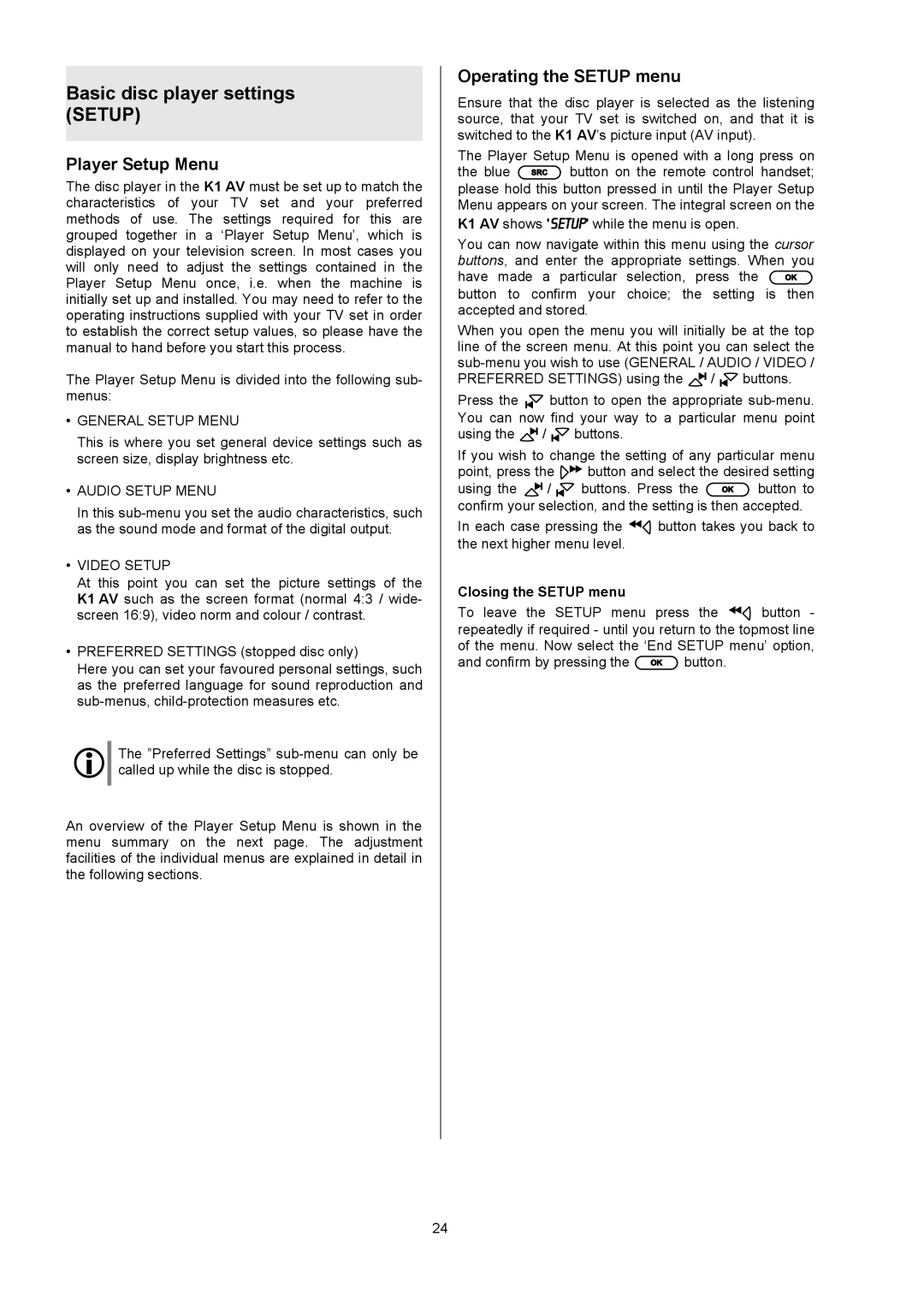 T+A Elektroakustik K1 AV user manual Basic disc player settings Setup, Closing the Setup menu 