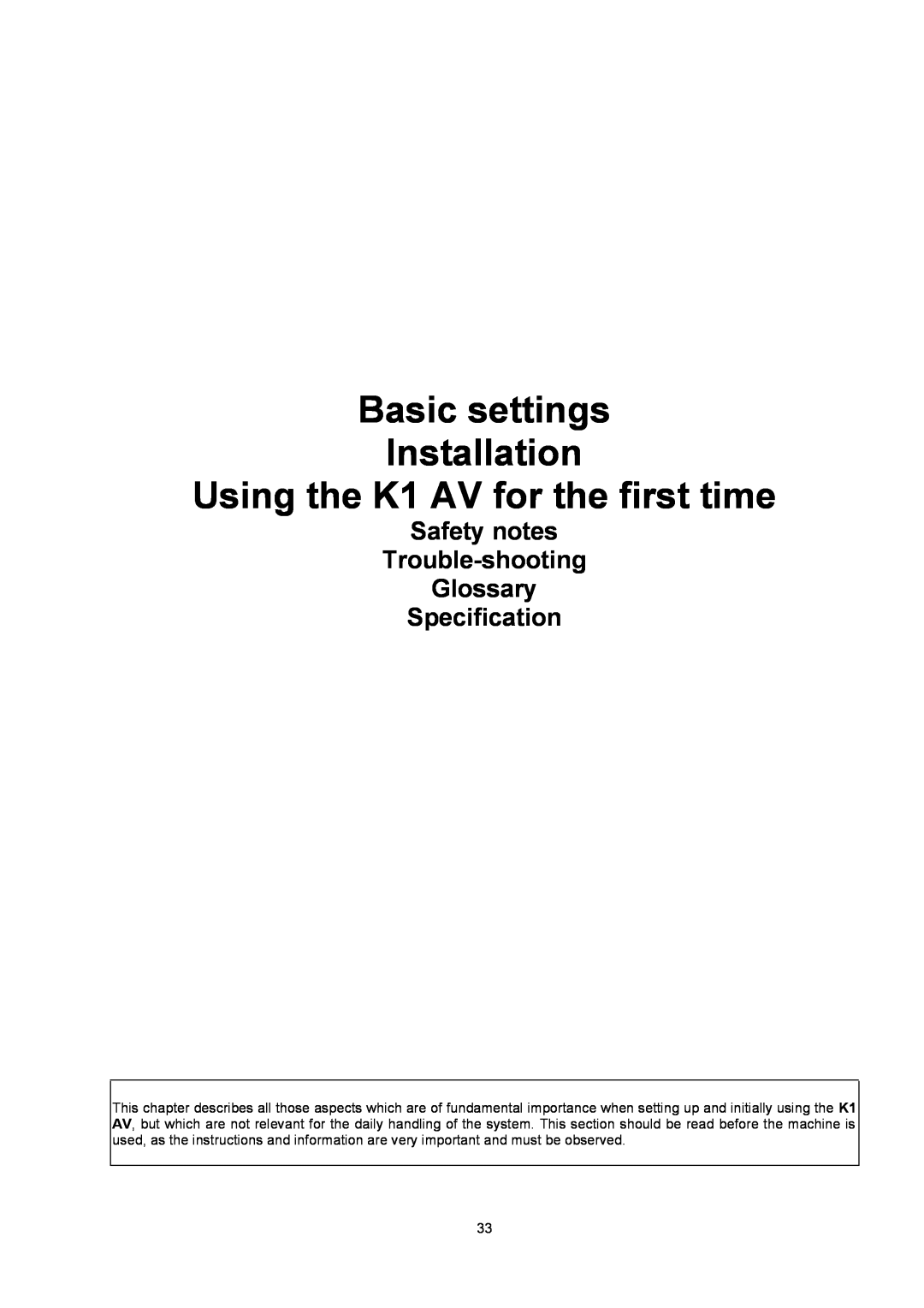 T+A Elektroakustik K1 AV user manual Safety notes Trouble-shooting Glossary, Specification, Basic settings Installation 