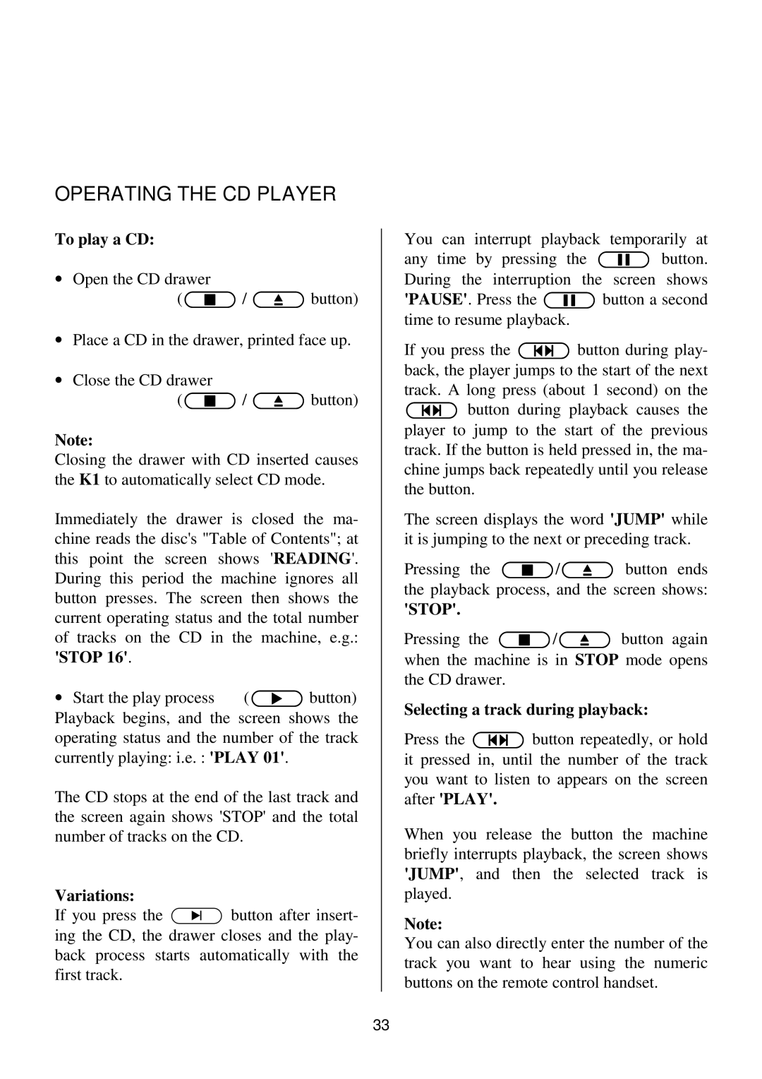 T+A Elektroakustik K1 CD-RECEIVER operating instructions Operating the CD Player, Stop 