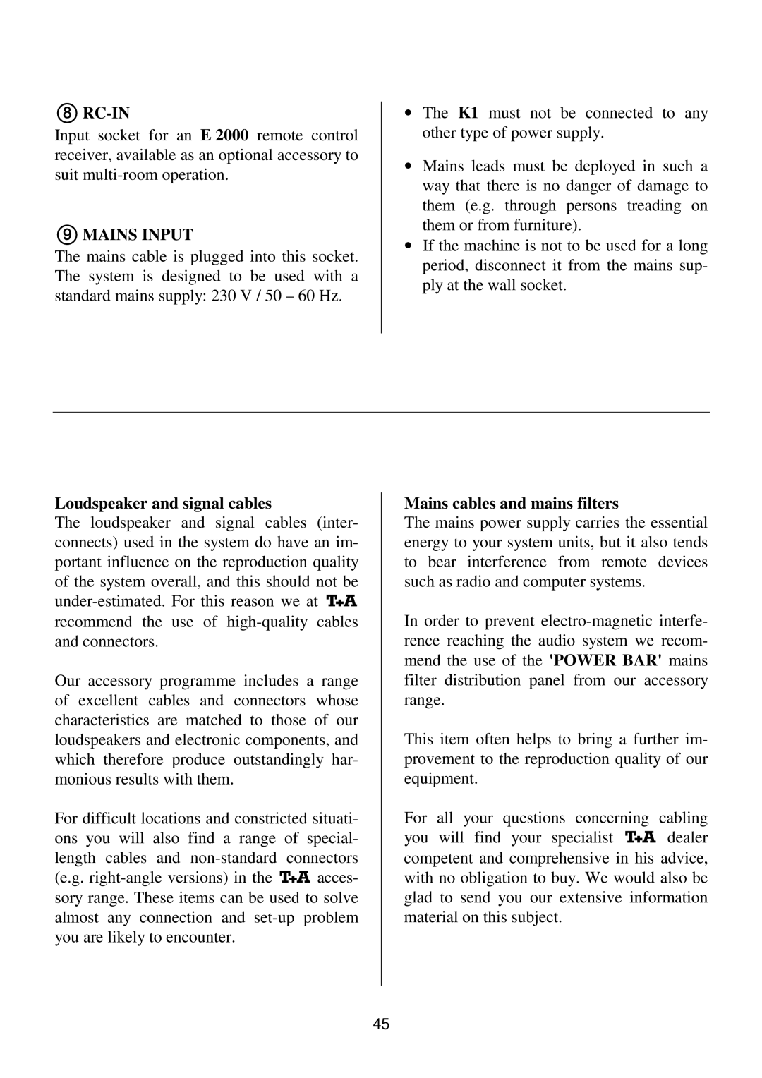 T+A Elektroakustik K1 CD-RECEIVER  Rc-In,  Mains Input, Loudspeaker and signal cables, Mains cables and mains filters 