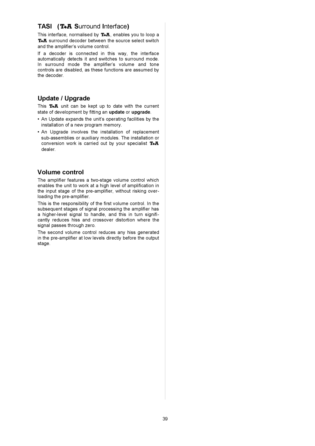 T+A Elektroakustik P 10 user manual Tasi S urround Interface, Volumecontrol 