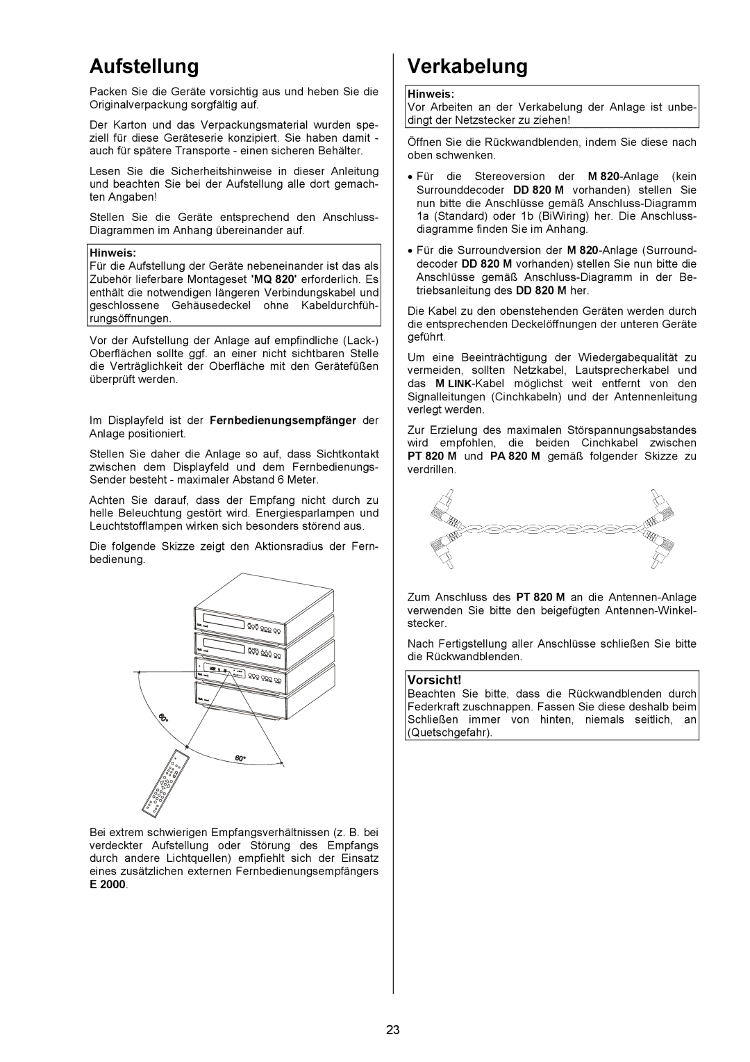 T+A Elektroakustik PA 820 M, PT 820 M user manual Aufstellung, Verkabelung, Vorsicht 