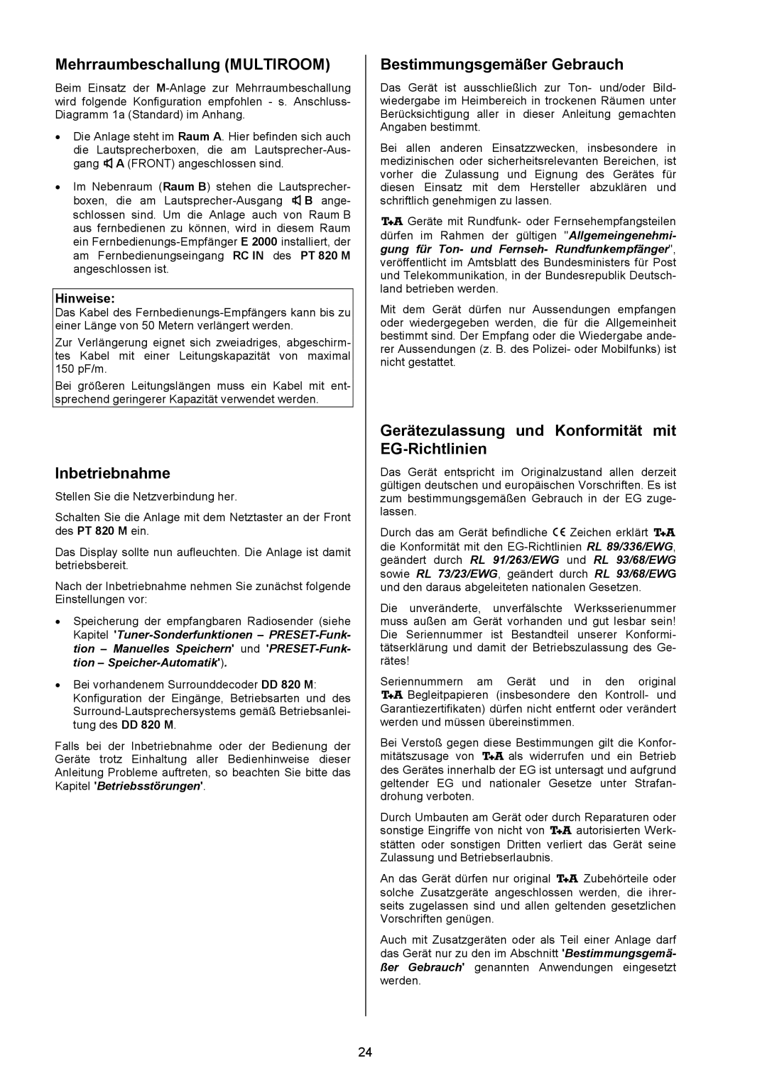 T+A Elektroakustik PT 820 M, PA 820 M user manual Mehrraumbeschallung Multiroom, Inbetriebnahme, Bestimmungsgemäßer Gebrauch 