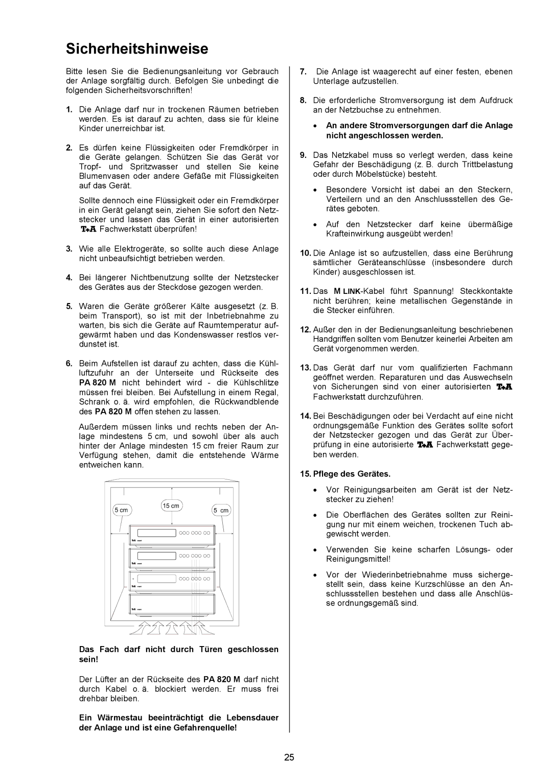 T+A Elektroakustik PA 820 M, PT 820 M Sicherheitshinweise, Verwenden Sie keine scharfen Lösungs oder Reinigungsmittel 