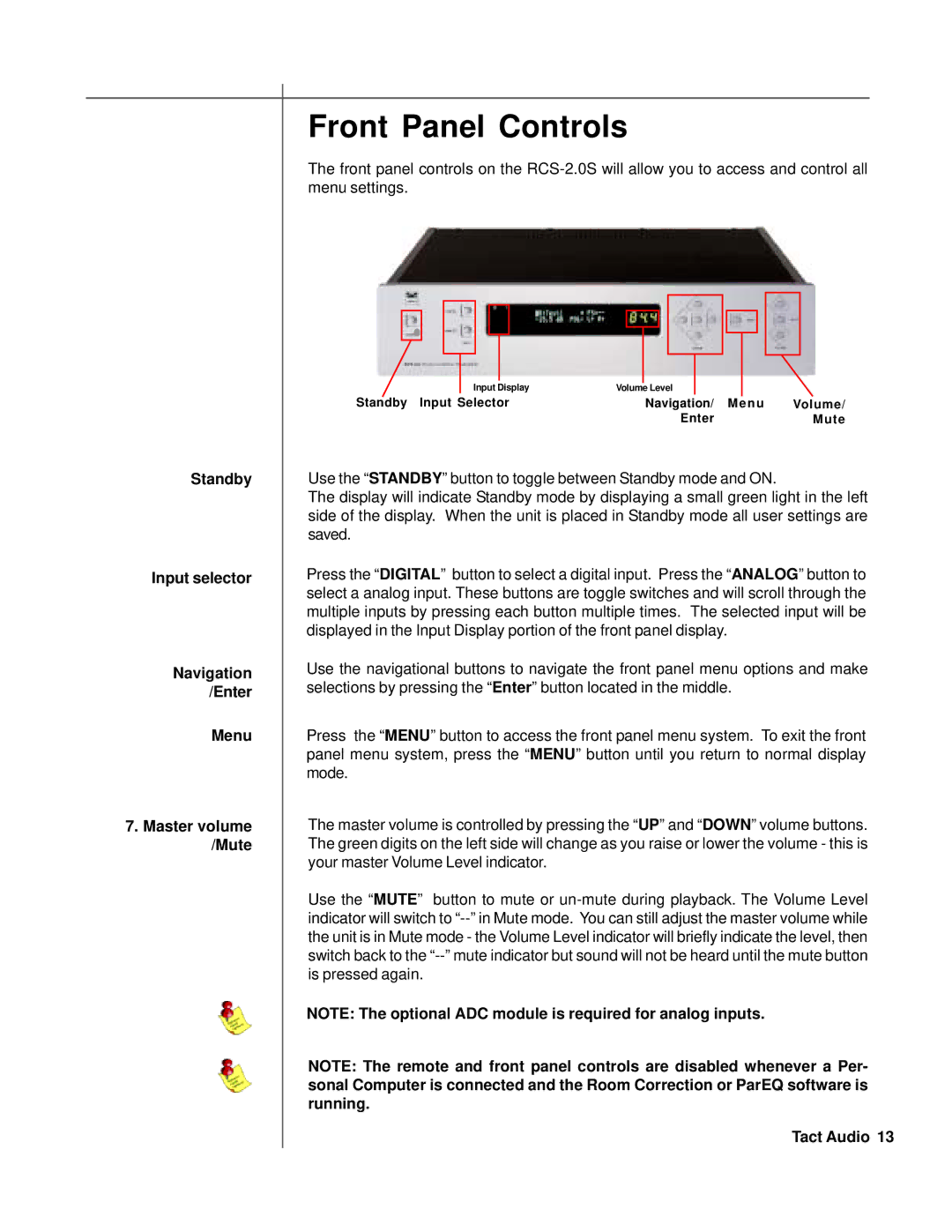 TacT Audio RCS 2.0S owner manual Front Panel Controls, Standby Input selector, Menu 