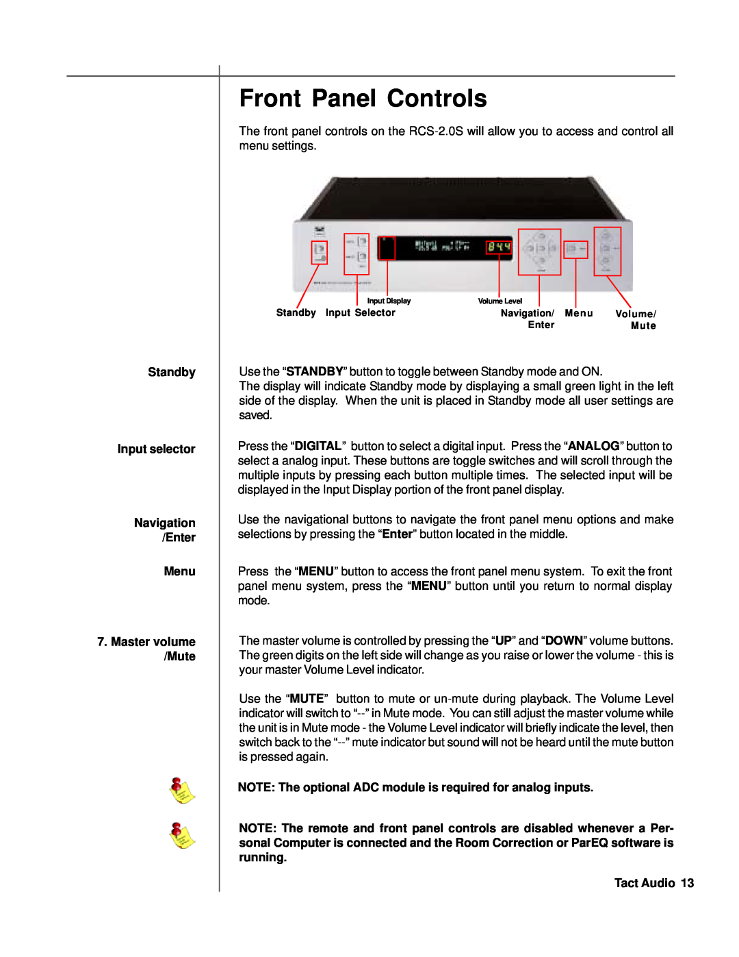 TacT Audio RCS 2.0S owner manual Front Panel Controls, Standby Input selector, Menu, Tact Audio 