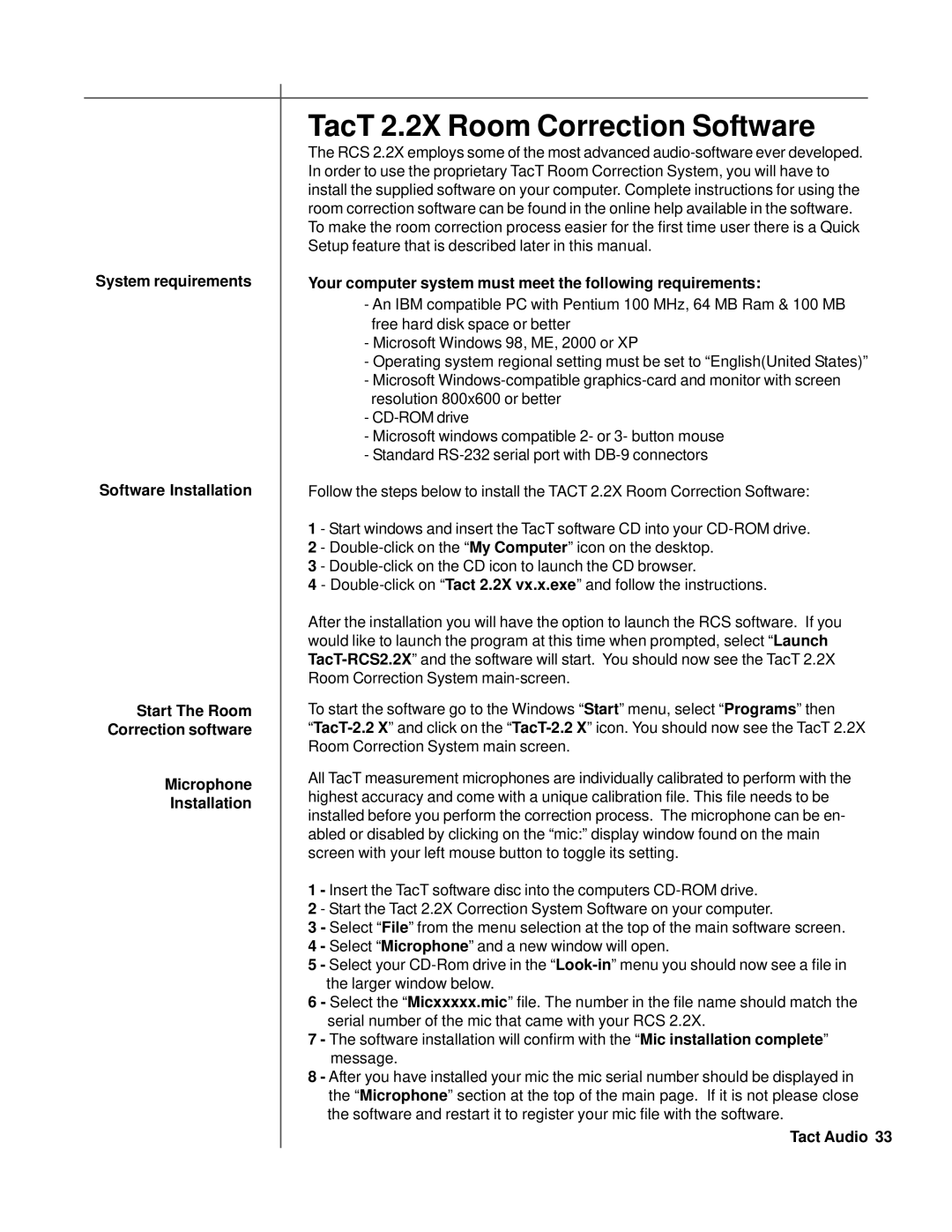 TacT Audio RCS 2.2X TacT 2.2X Room Correction Software, Your computer system must meet the following requirements 