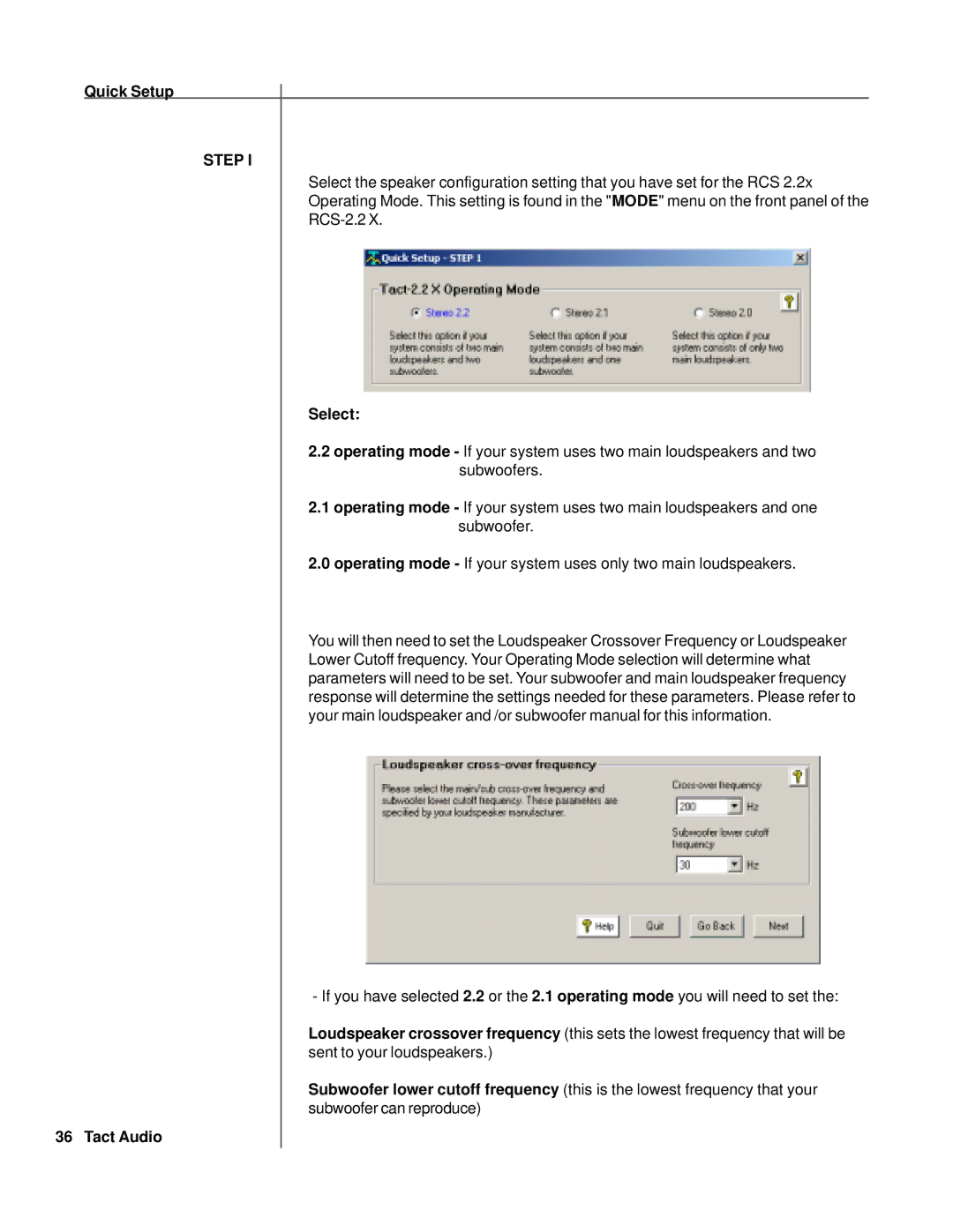 TacT Audio RCS 2.2X owner manual Quick Setup, Select 