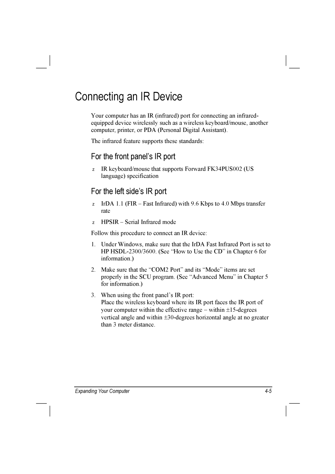 TAG 10 manual Connecting an IR Device, For the left side’s IR port 