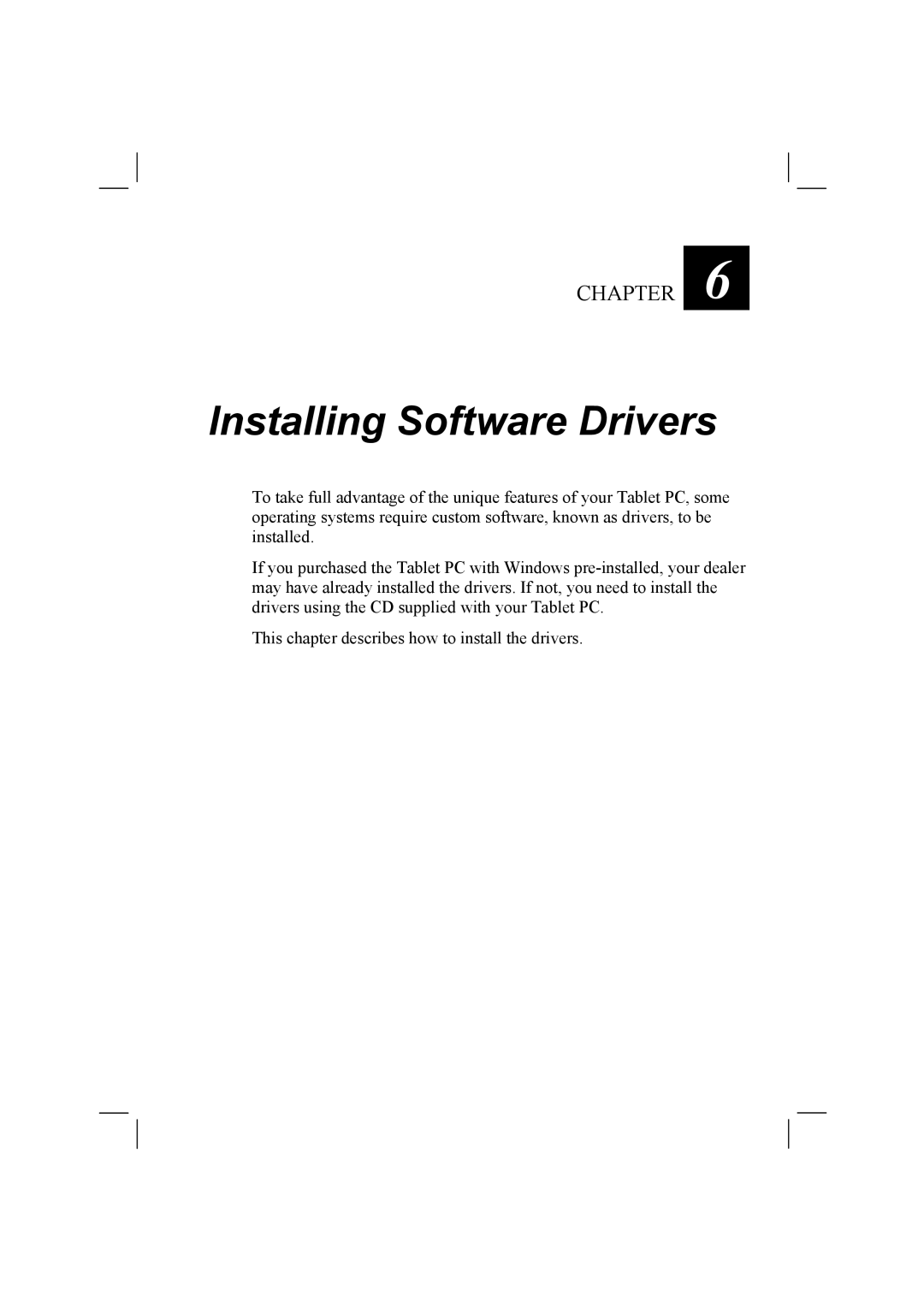 TAG 10 manual Installing Software Drivers 