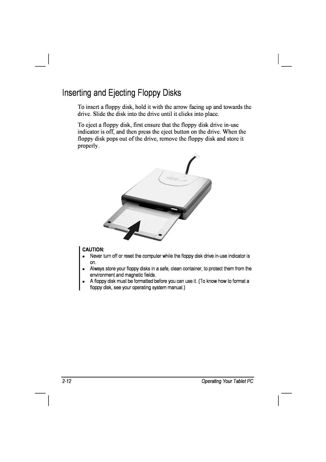 TAG 10 manual Inserting and Ejecting Floppy Disks 