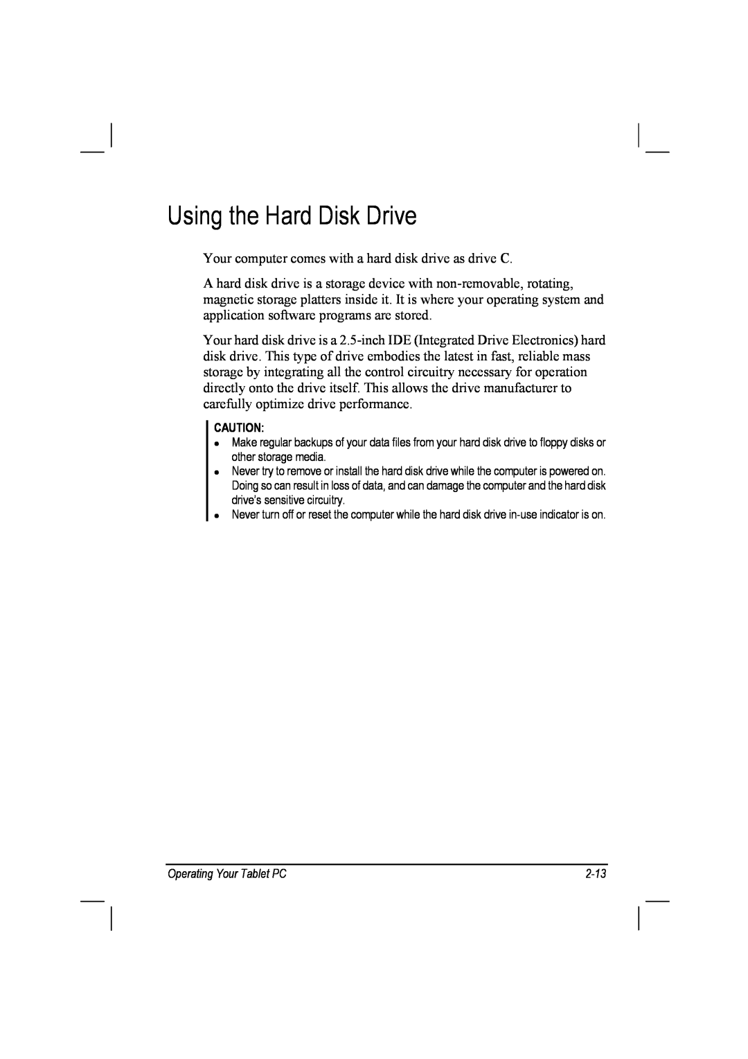 TAG 10 manual Using the Hard Disk Drive 