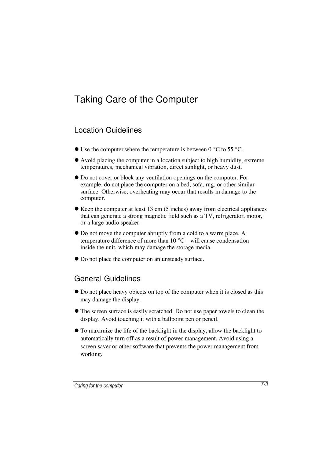 TAG 100 manual Taking Care of the Computer, Location Guidelines, General Guidelines 