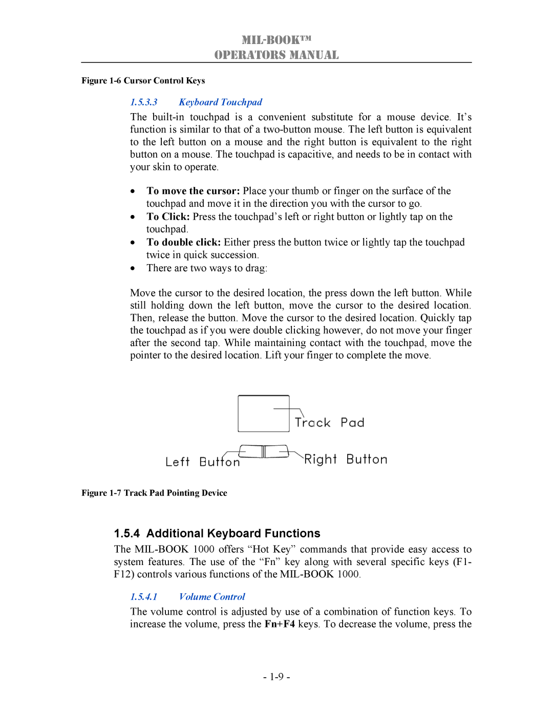 TAG 1000 manual Additional Keyboard Functions, Cursor Control Keys 