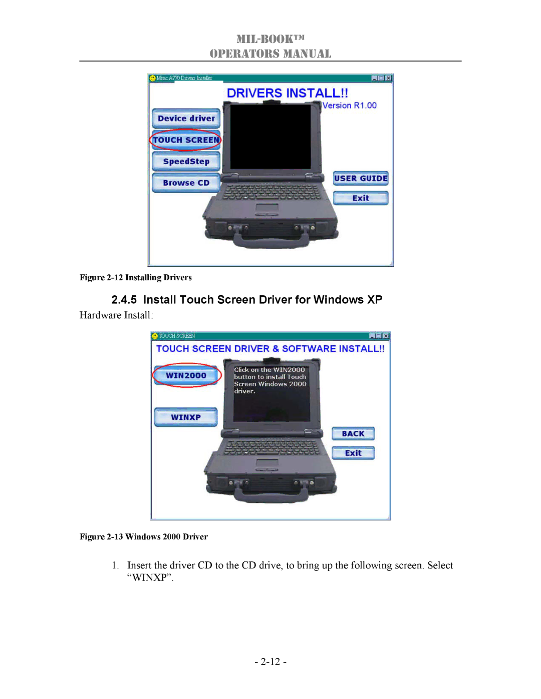 TAG 1000 manual Install Touch Screen Driver for Windows XP, Installing Drivers 