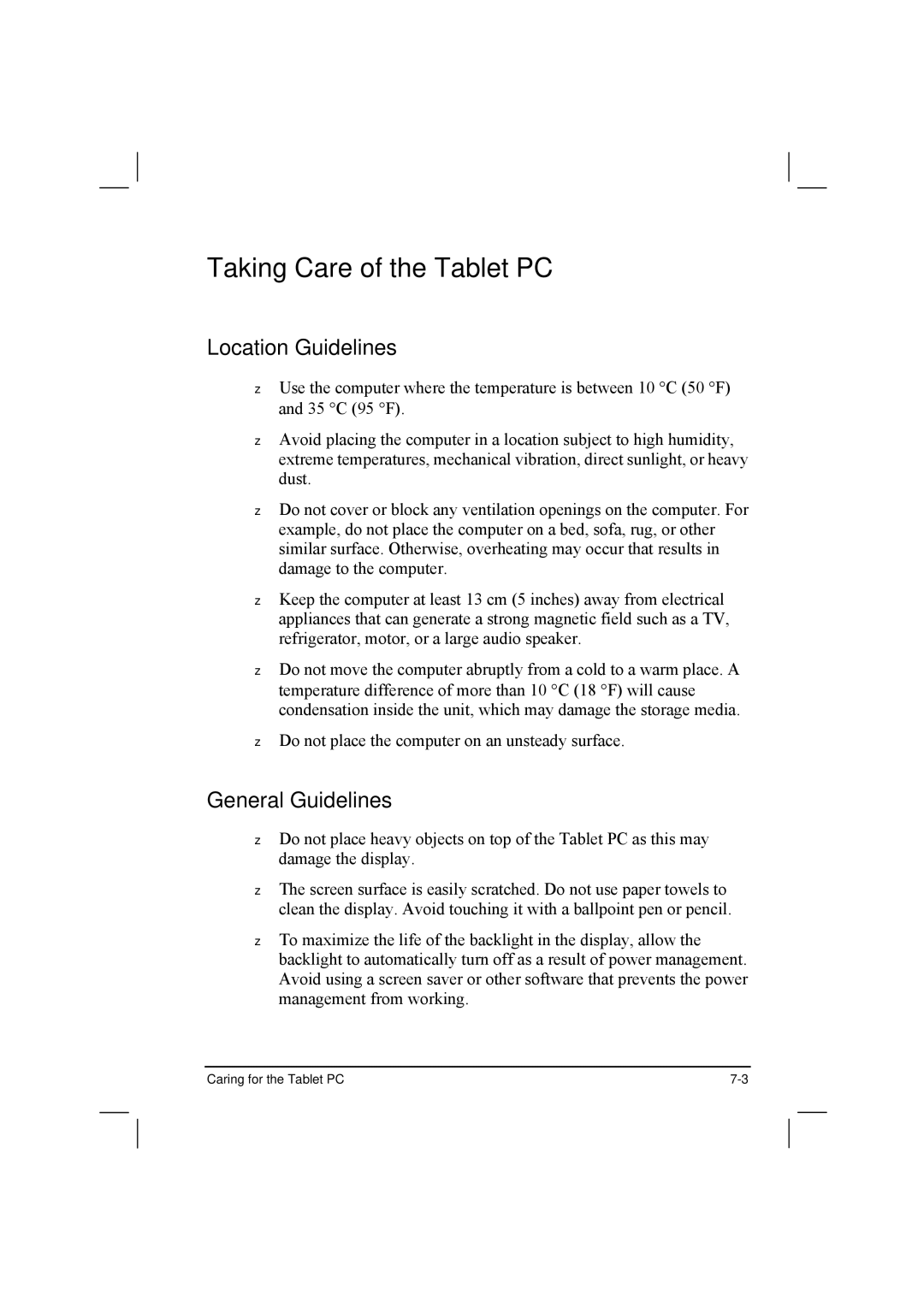 TAG 20 Series manual Taking Care of the Tablet PC, Location Guidelines, General Guidelines 